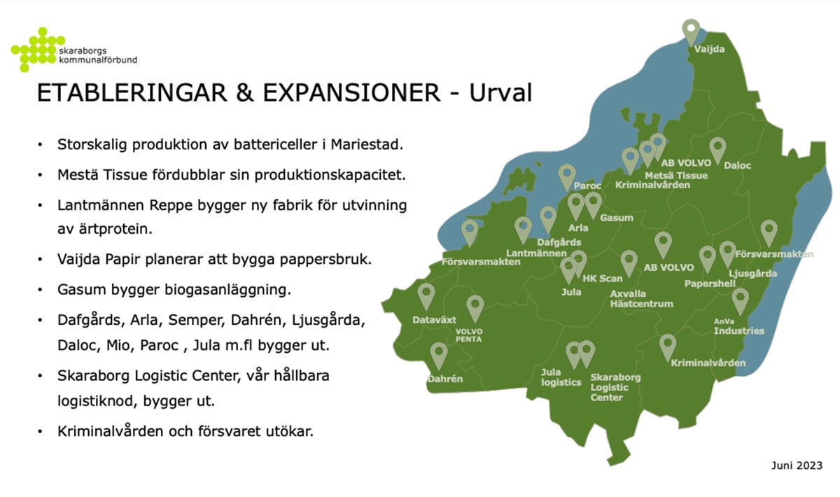 Ett urval av de industriella satsningarna som är på gång i Skaraborg. Källa: Skaraborgs kommunalförbund.